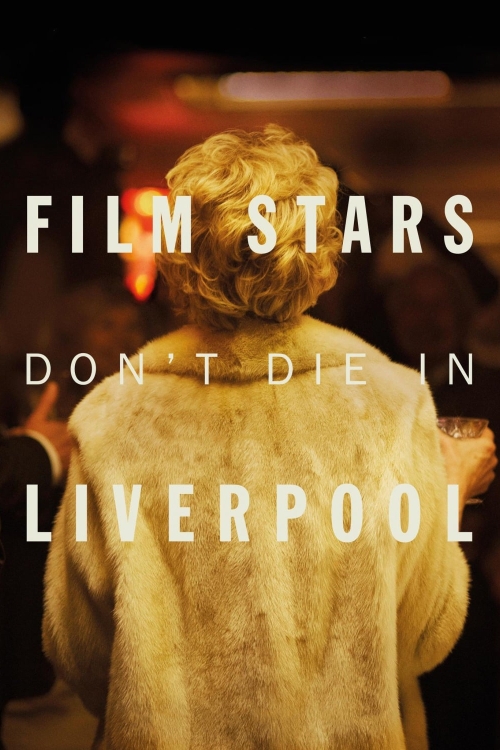 Film Stars Don't Die In Liverpool