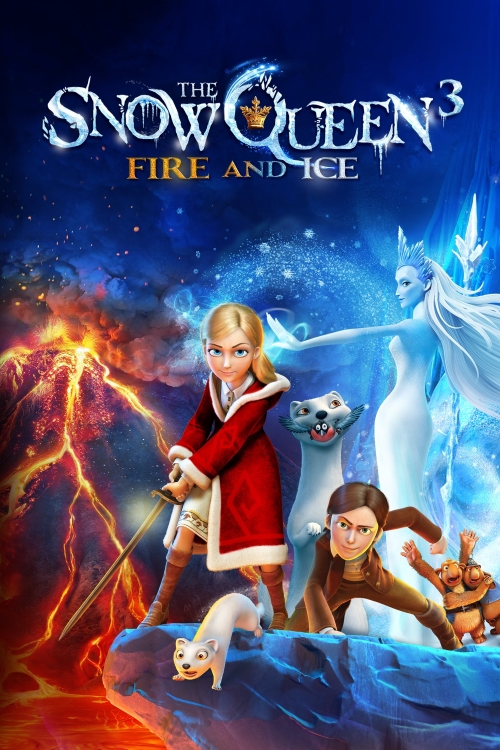 The Snow Queen 3: Fire And Ice